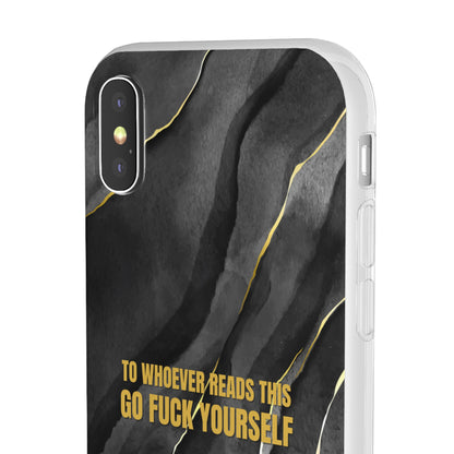 "to whoever reads this, go fuck yourself" High Quality Phone Case