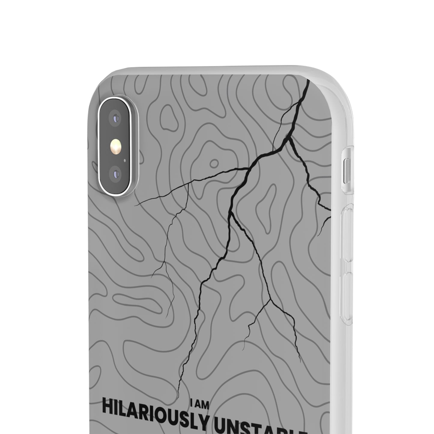 "I am hilariously unstable" High Quality Phone Case