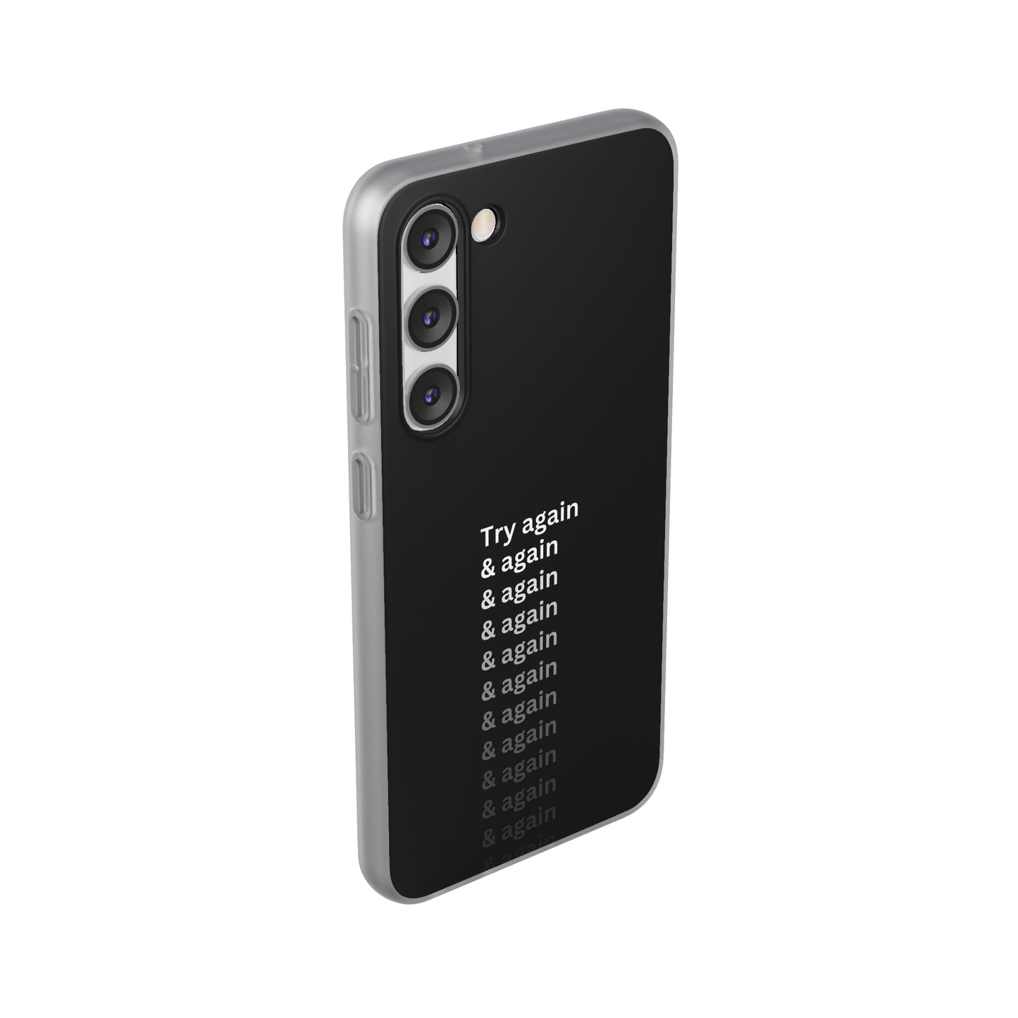 "Try again & again..." High Quality Phone Case