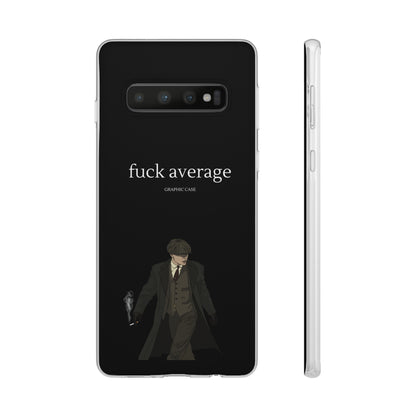 "fuck average" High Quality Phone Case