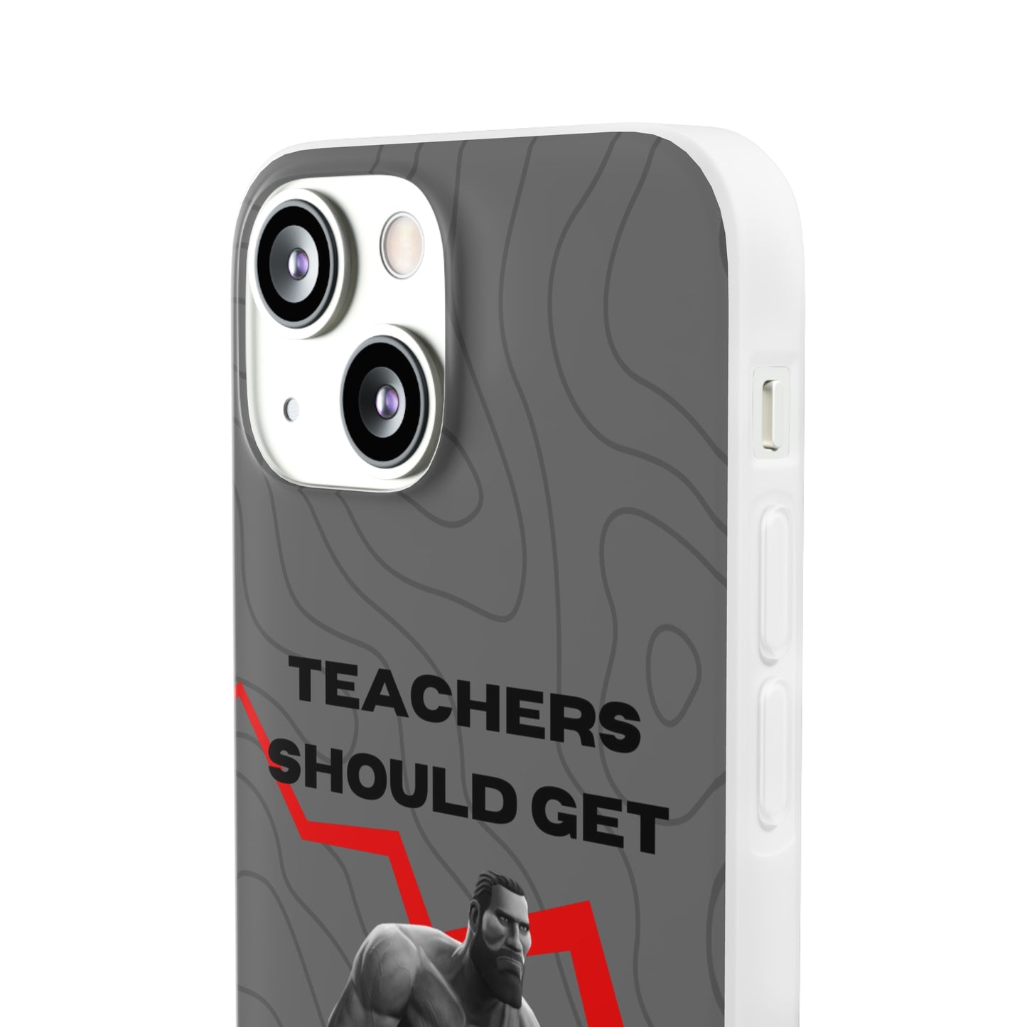 "Teachers should get salary decrease" High Quality Phone Case