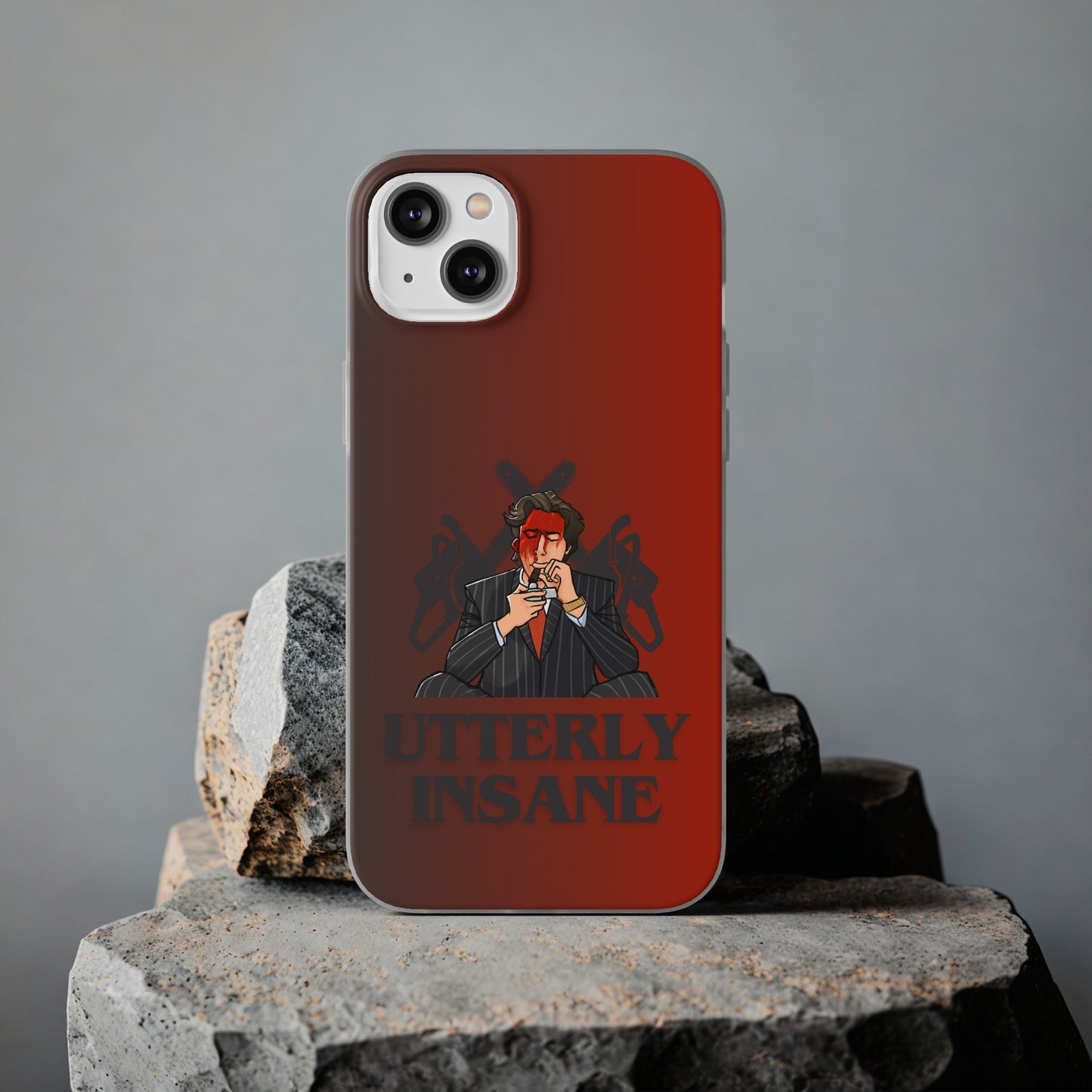 "Utterly Insane" High Quality Phone Case