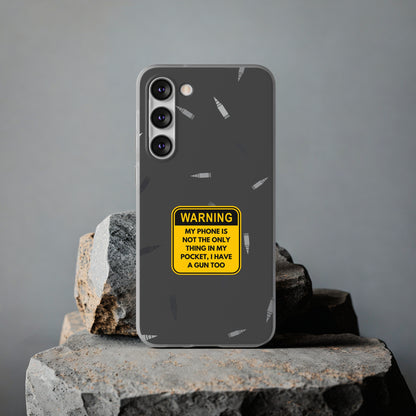 "Warning, my phone is not the only thing in my pocket" High Quality Phone Case