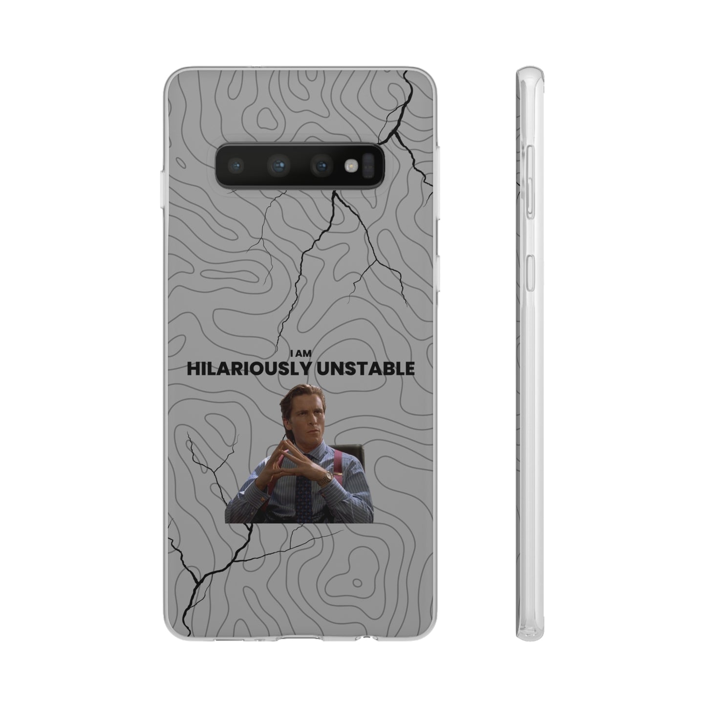 "I am hilariously unstable" High Quality Phone Case