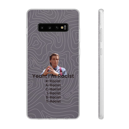 "Yeah, I'm Racist V2" High Quality Phone Case