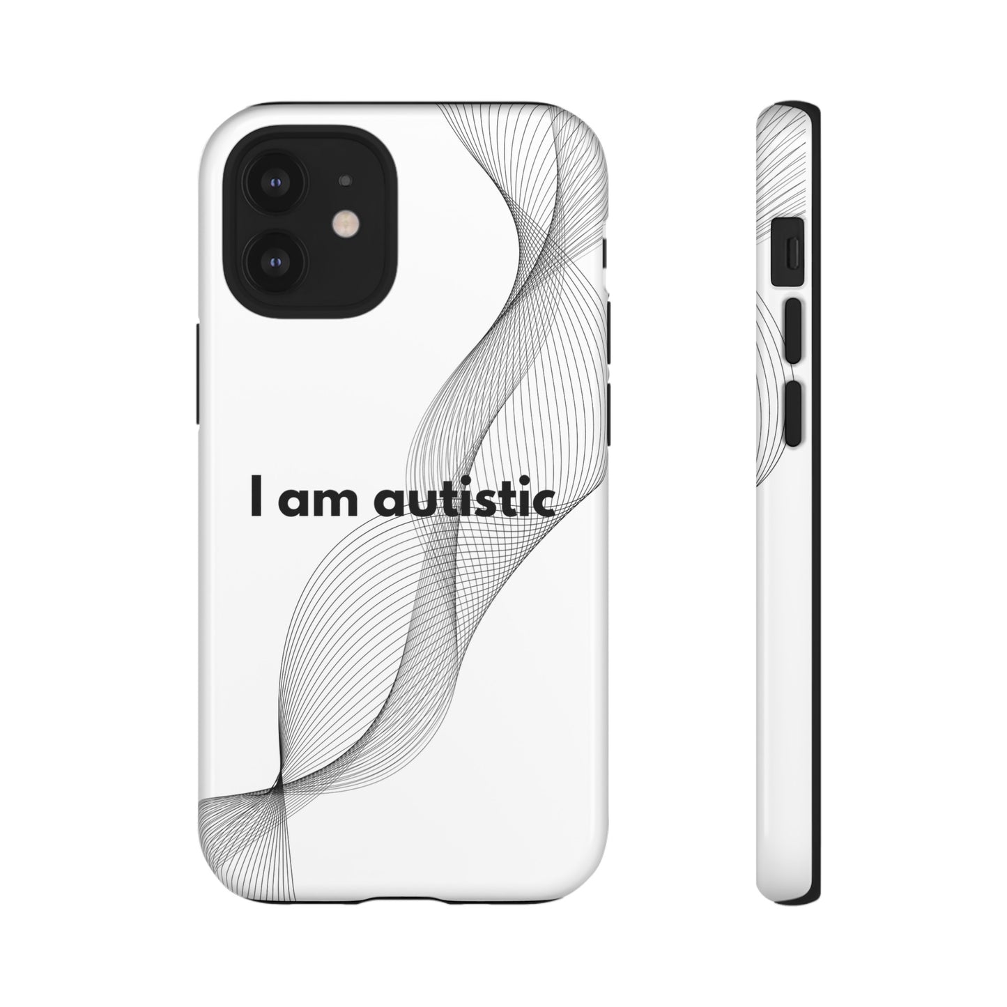 "I am autistic" Premium Quality Phone Case