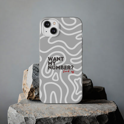 "Want my number?" High Quality Phone Case