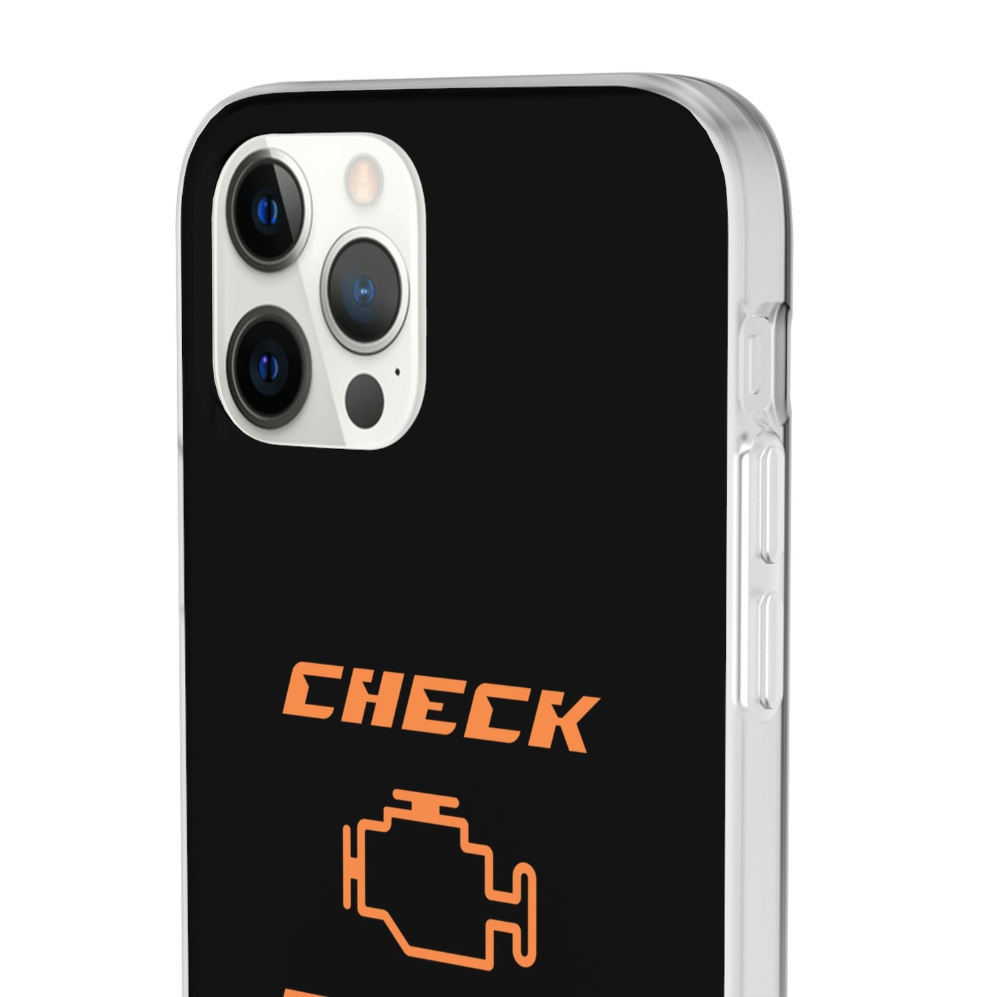 "Check Engine" High Quality Phone Case