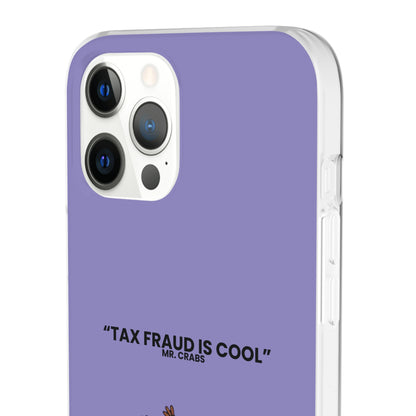 "Tax Fraud is cool" High Quality Phone Case