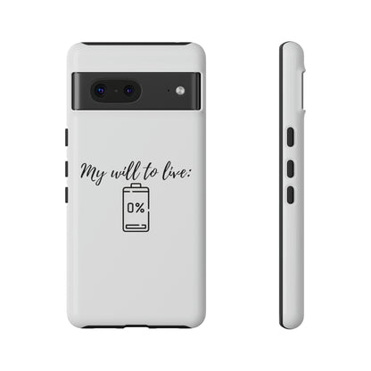 "My will to live: 0%" Premium Quality Phone Case