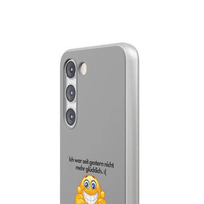 "lch war seit gestern nicht mehr glücklich" High Quality Phone Case