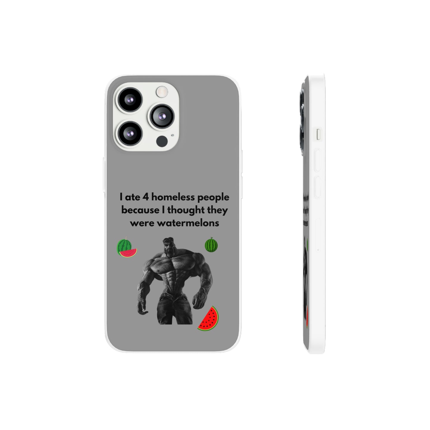 "I ate 4 homeless people" High Quality Phone Cases