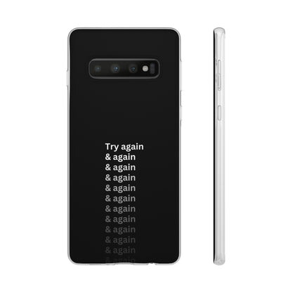 "Try again & again..." High Quality Phone Case