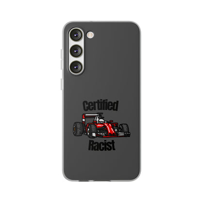 "Certified Racist" High Quality Phone Case