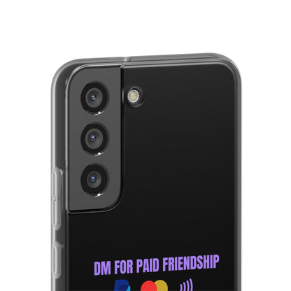 "DM for paid friendship" High Quality Phone Case