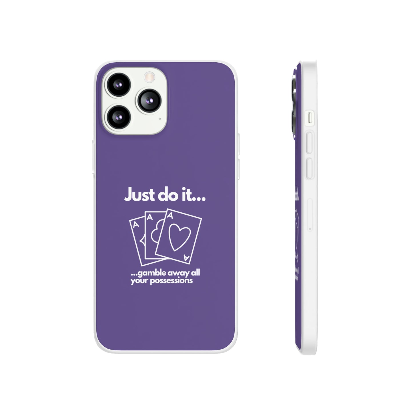 "Just do it... gamble" High Quality Phone Case