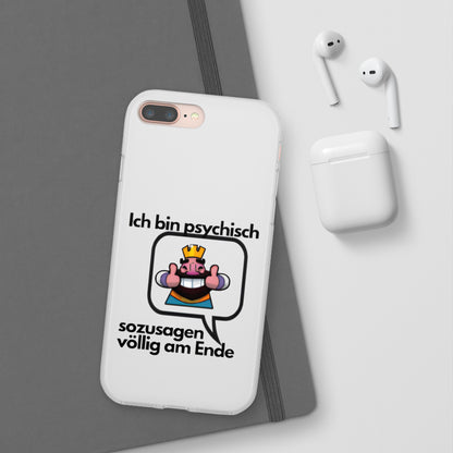 "Ich bin psychisch sozusagen völlig am Ende" High Quality Phone Case