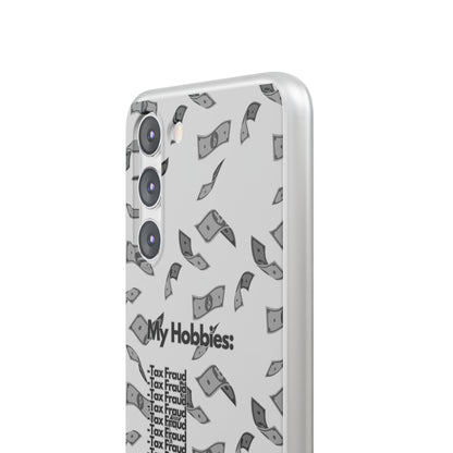 "My hobbies: -Tax Fraud Grey Version" High Quality Phone Case