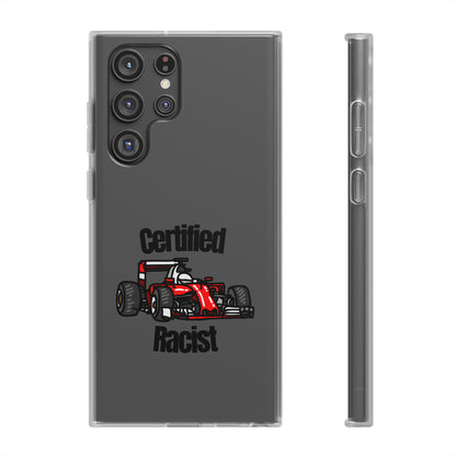 "Certified Racist" High Quality Phone Case