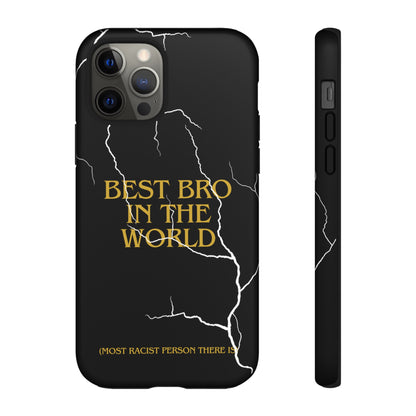 "Best Bro in the world" Premium Quality Phone Case