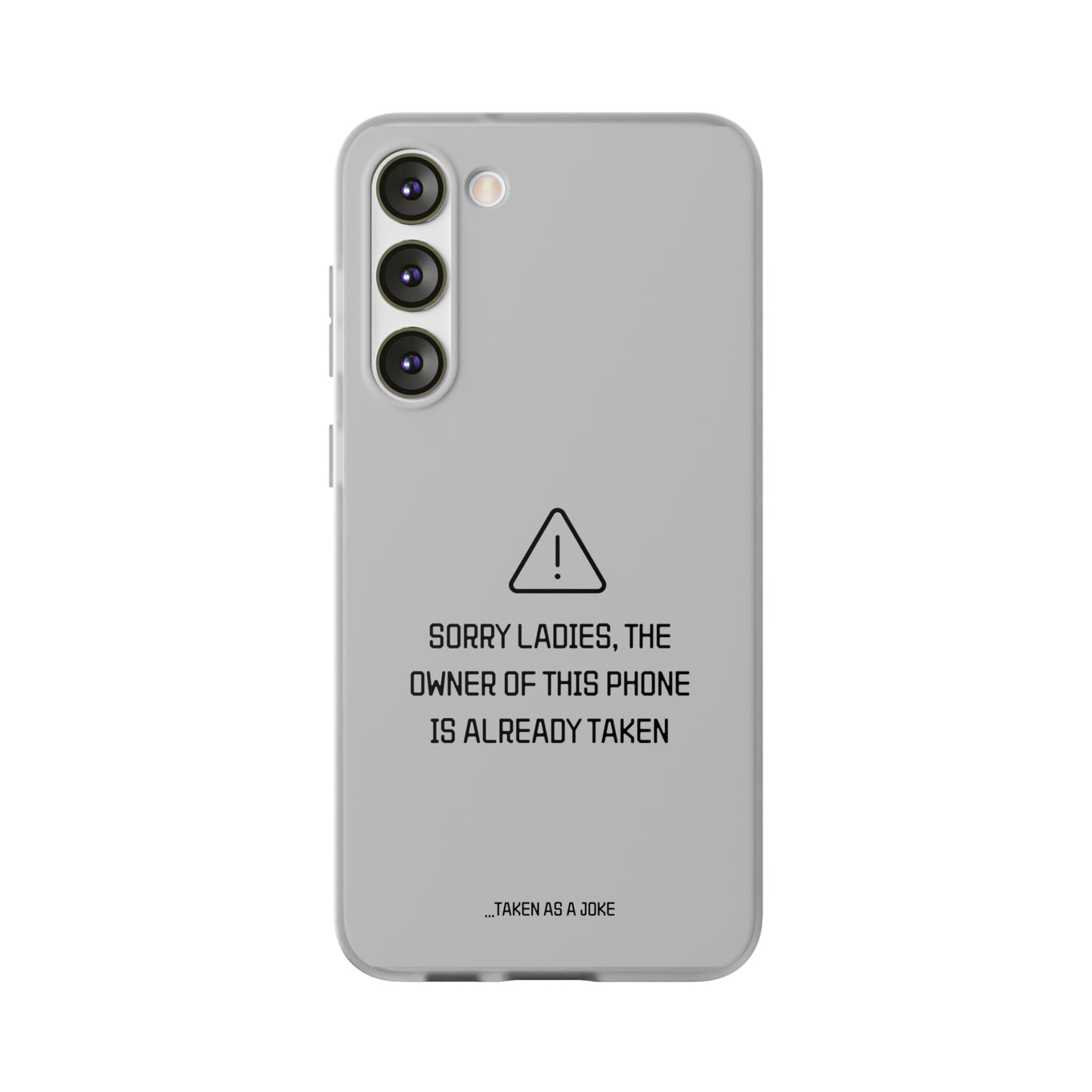 "Sorry Ladies" High Quality Phone Case