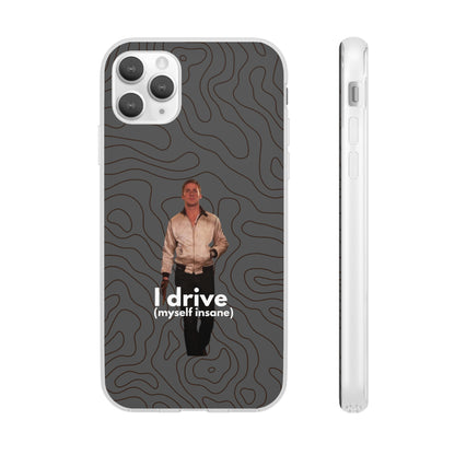 "I drive (myself insane)" High Quality Phone Case