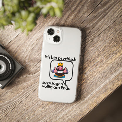 "Ich bin psychisch sozusagen völlig am Ende" High Quality Phone Case