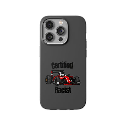 "Certified Racist" High Quality Phone Case