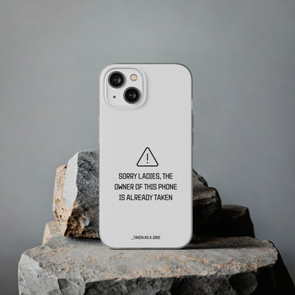 "Sorry Ladies" High Quality Phone Case