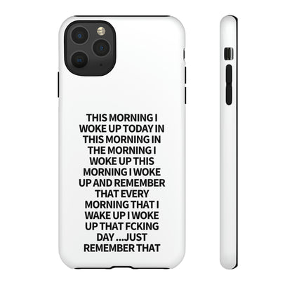 "THIS MORNING" Premium Quality Phone Case