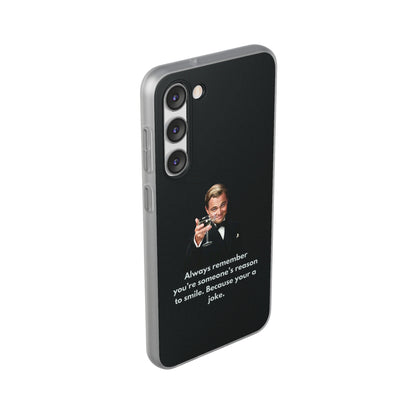 "Always remember you're someone's reason to smile" High Quality Phone Case