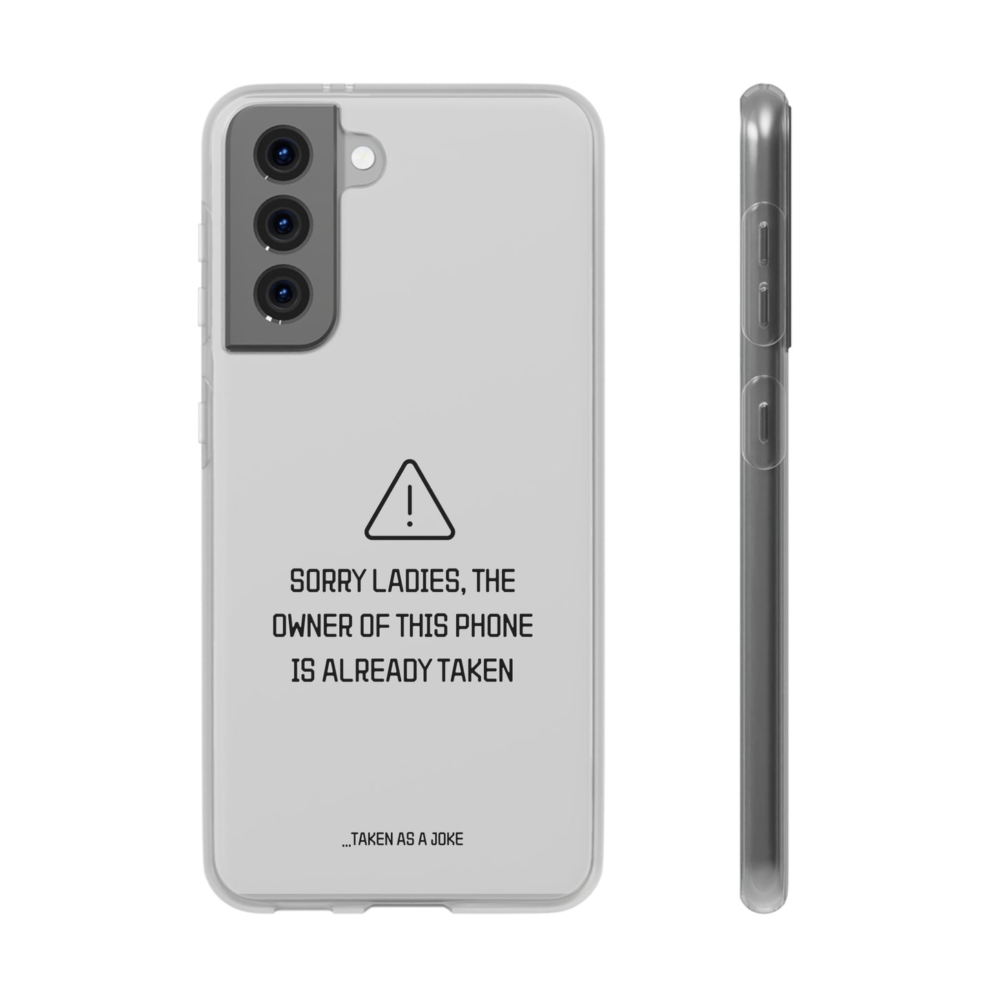 "Sorry Ladies" High Quality Phone Case