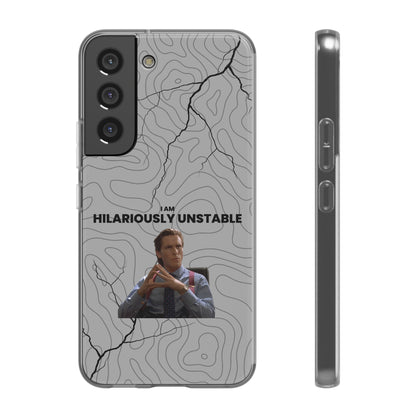 "I am hilariously unstable" High Quality Phone Case