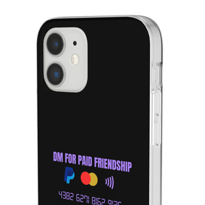 "DM for paid friendship" High Quality Phone Case