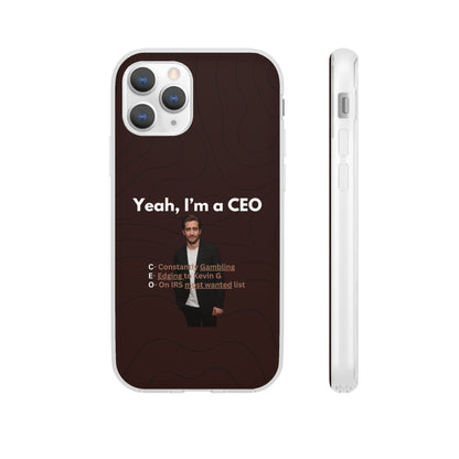 "Yeah, I'm a CEO" High Quality Phone Case