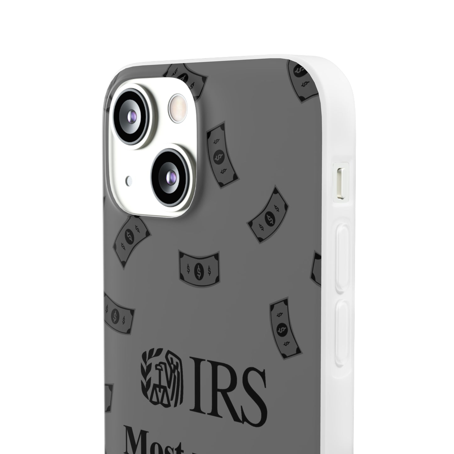 "IRS Most Wanted" High Quality Phone Case