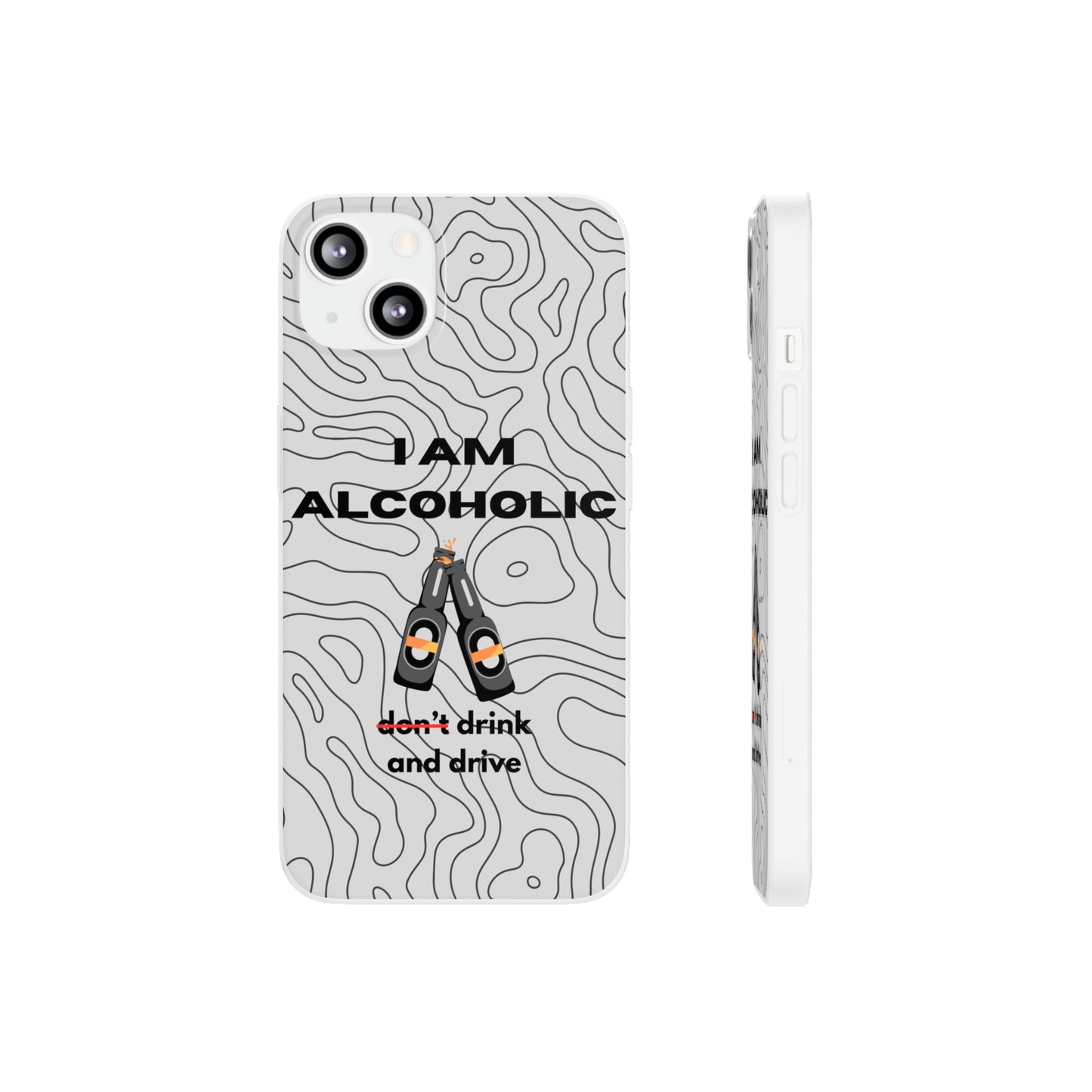 "I am alcoholic" High Quality Phone Case