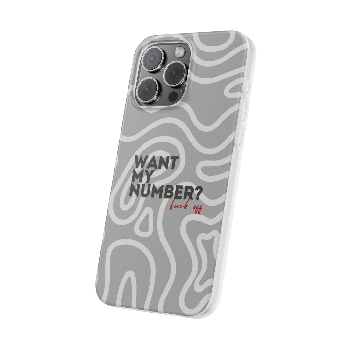 "Want my number?" High Quality Phone Case