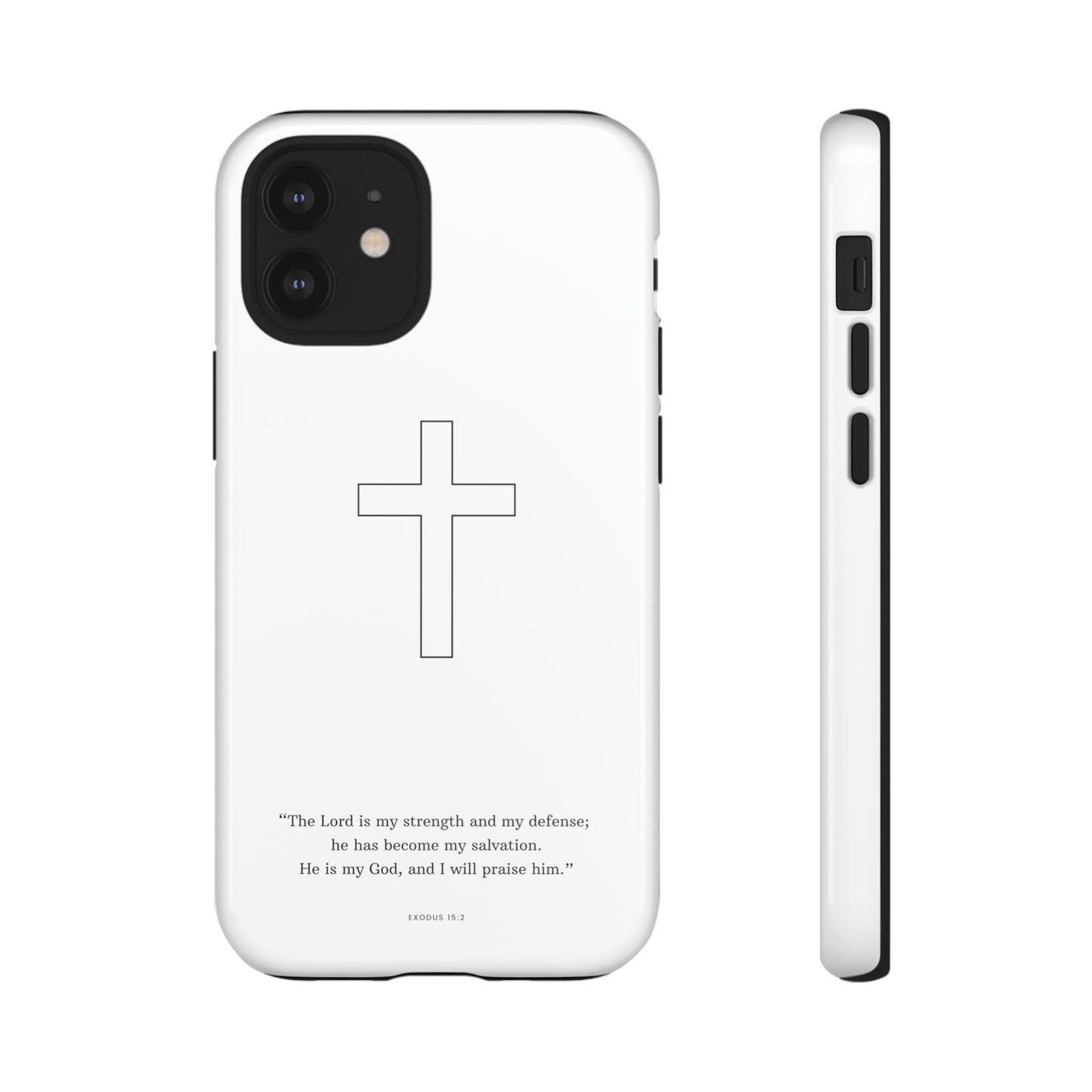 "Exodus 15:2" Premium Quality Phone Case