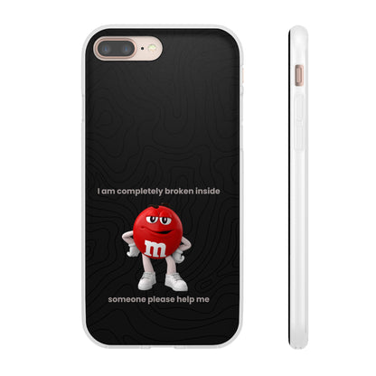 "I am completely broken inside" High Quality Phone Case