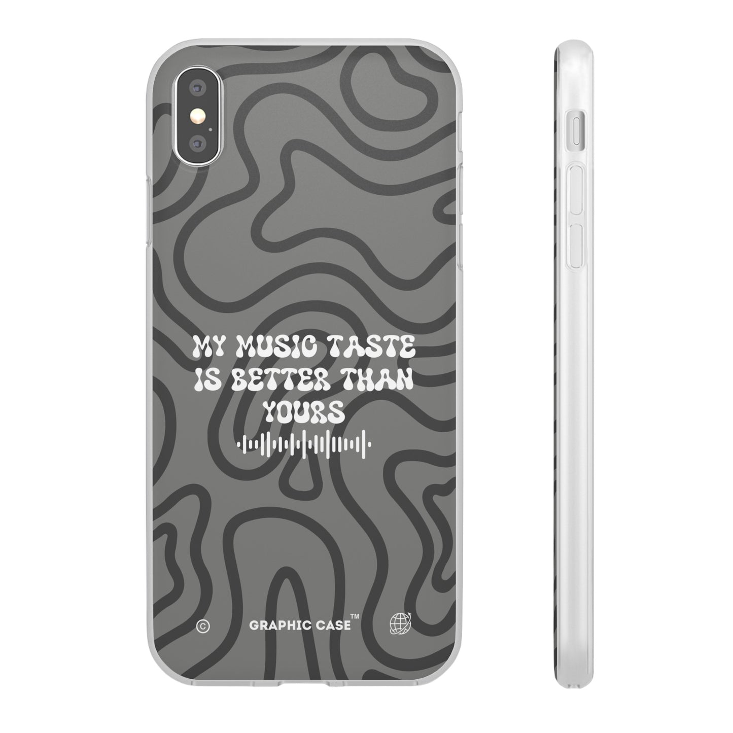 "My music taste is better than yours" High Quality Phone Case