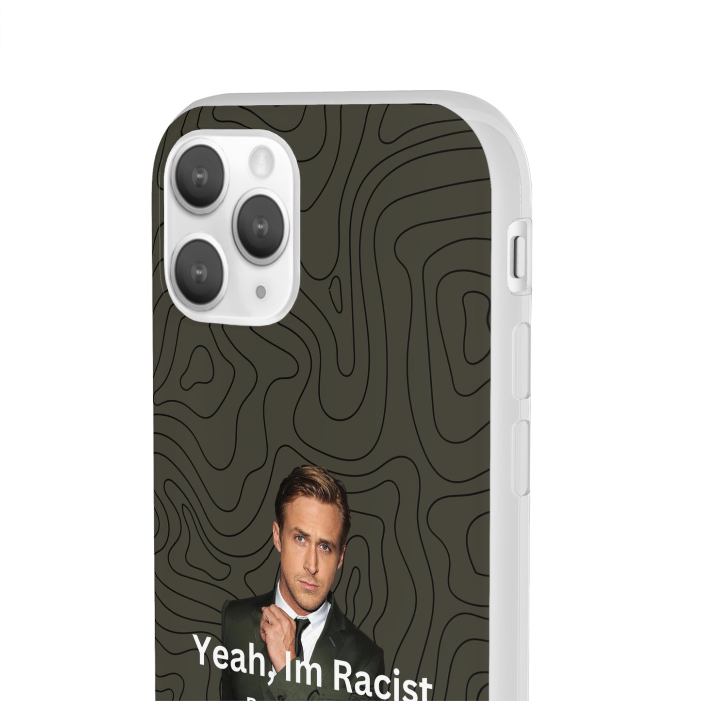 "Yeah, I'm Racist" High Quality Phone Case