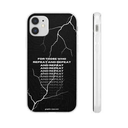 "For those who repeat and repeat..." High Quality Phone Case