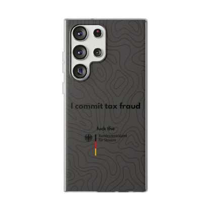 "I commit tax fraud" High Quality Phone Case