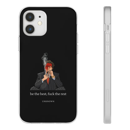 "Be the best, fuck the rest" High Quality Phone Case