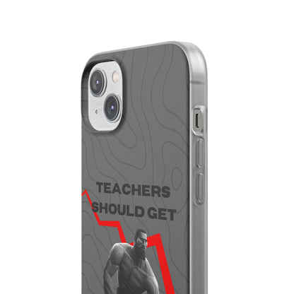 "Teachers should get salary decrease" High Quality Phone Case