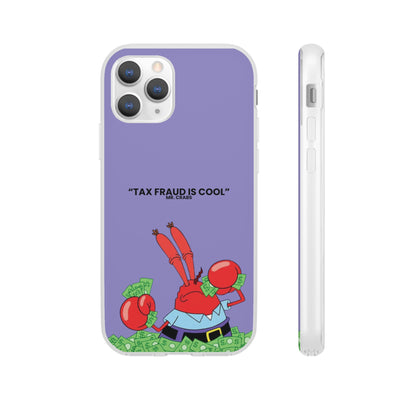 "Tax Fraud is cool" High Quality Phone Case