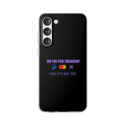 "DM for paid friendship" High Quality Phone Case