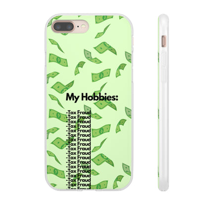 "My hobbies: -Tax Fraud" High Quality Phone Case