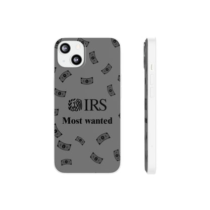 "IRS Most Wanted" High Quality Phone Case